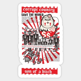 Damn corrupt country - son of bitch Sticker